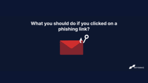 Learn immediate steps to take if you clicked on a phishing link. Protect your data, secure your accounts, and prevent identity theft with this quick guide