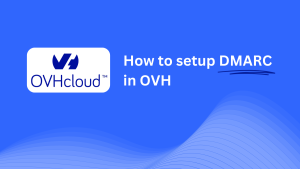 how-to-setup-dmarc-ovh-skysnag