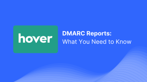 Learn how to interpret DMARC reports from Hover,identify authentication failures, and optimize SPF, DKIM, and DMARC settings to improve email security and deliverability.