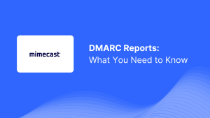 Learn how to interpret DMARC reports from Mimecast,identify authentication failures, and optimize SPF, DKIM, and DMARC settings to improve email security and deliverability.