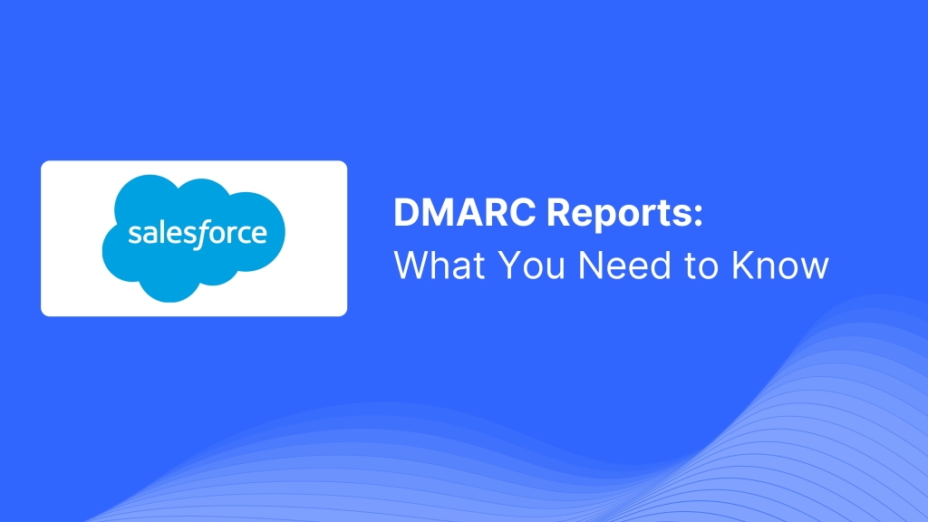 Learn how to interpret DMARC reports from Salesforce, identify authentication failures, and optimize SPF, DKIM, and DMARC settings to improve email security and deliverability.